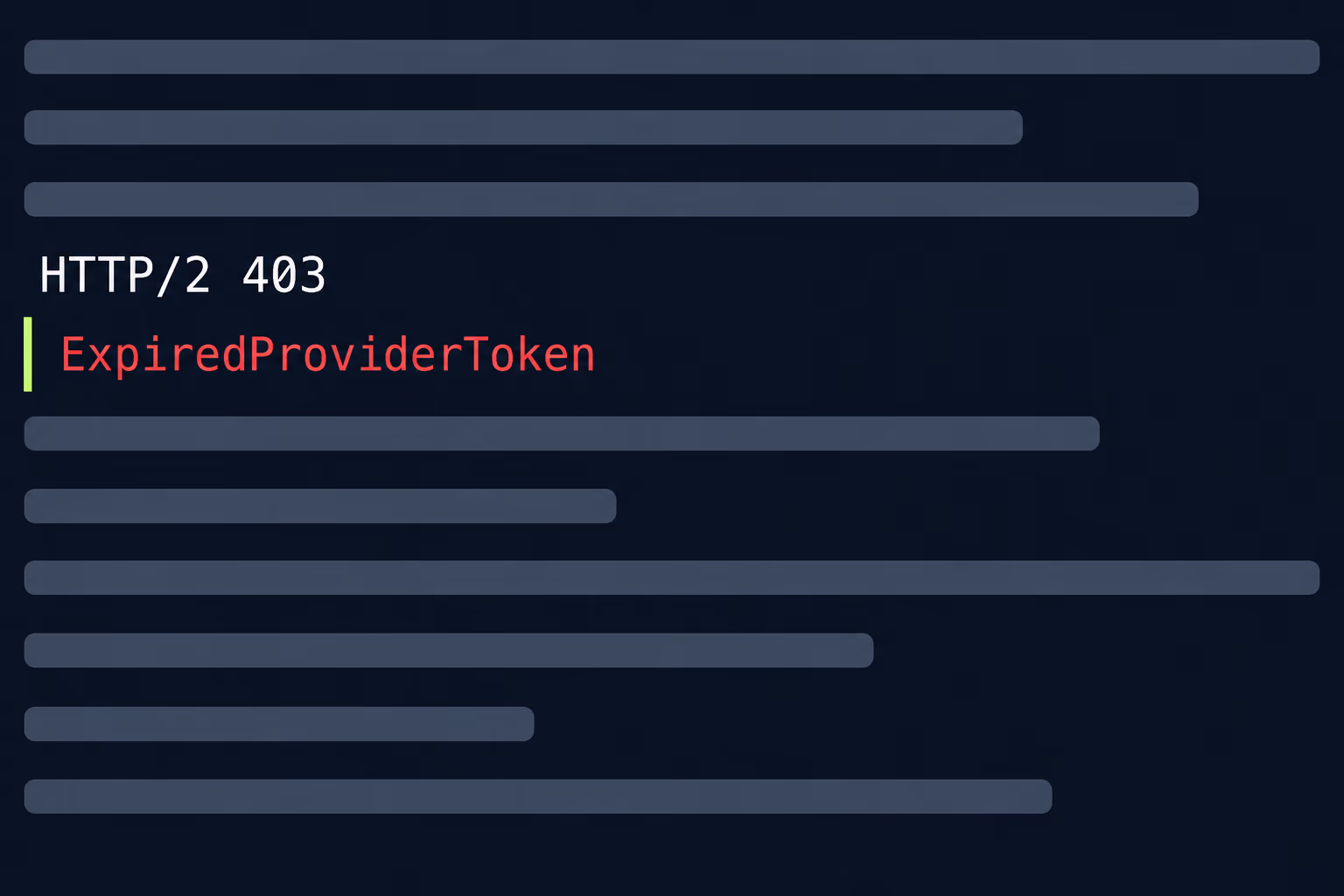 A terminal response showing HTTP/2 403 with the reason ExpiredProviderToken